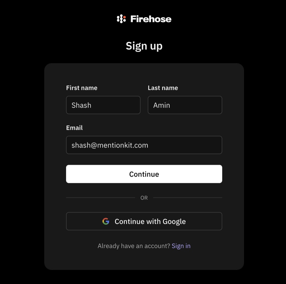 Firehose signup screen with email and Google options.