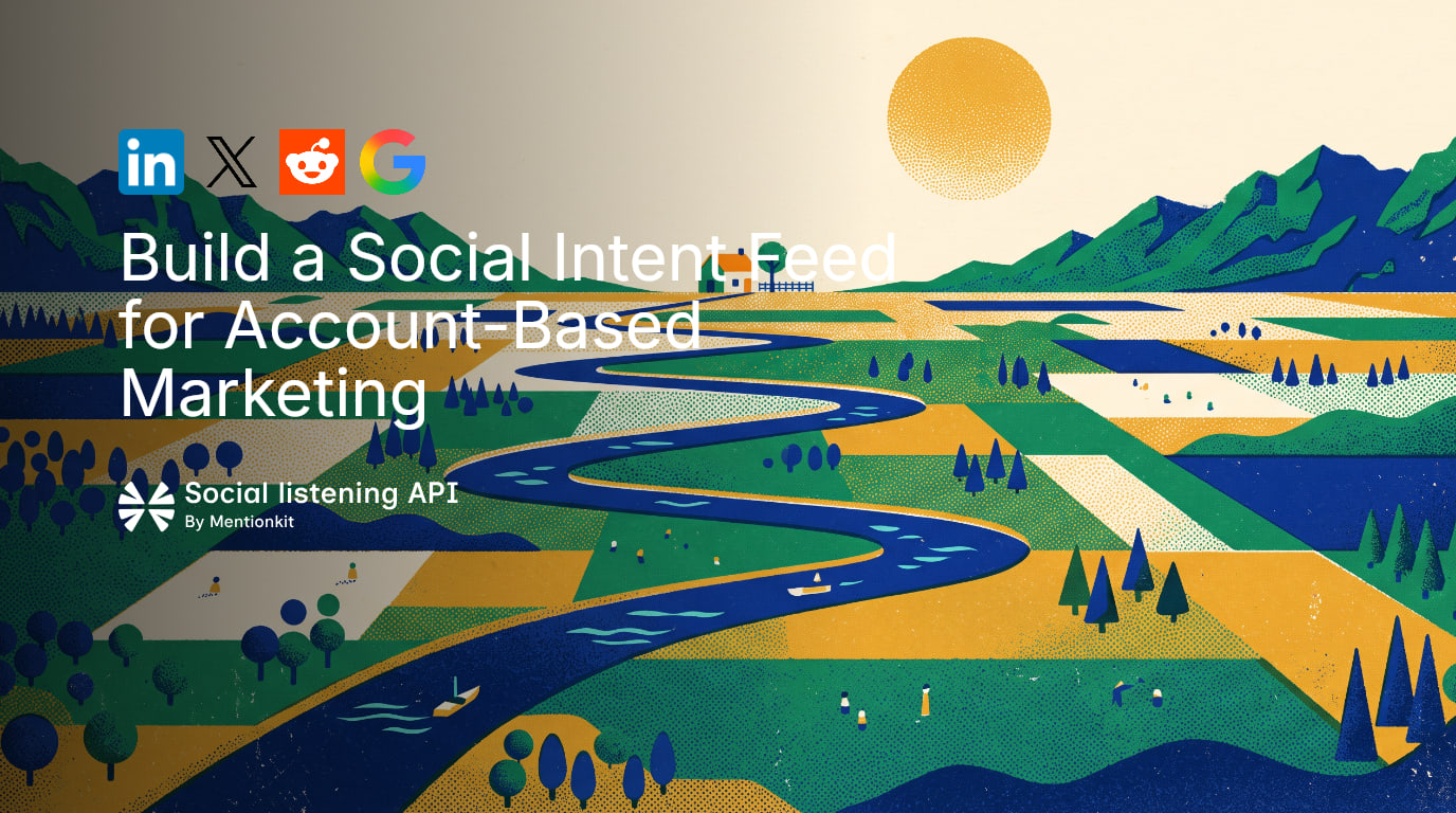 Build a Social Intent Feed for ABM