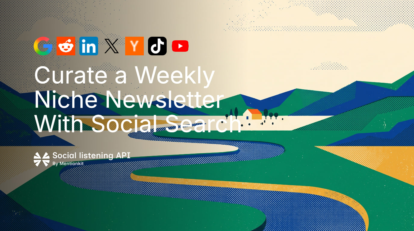 Curate a Weekly Niche Newsletter
