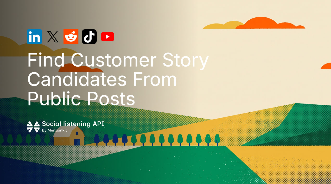 Find Customer Story Candidates From Public Posts