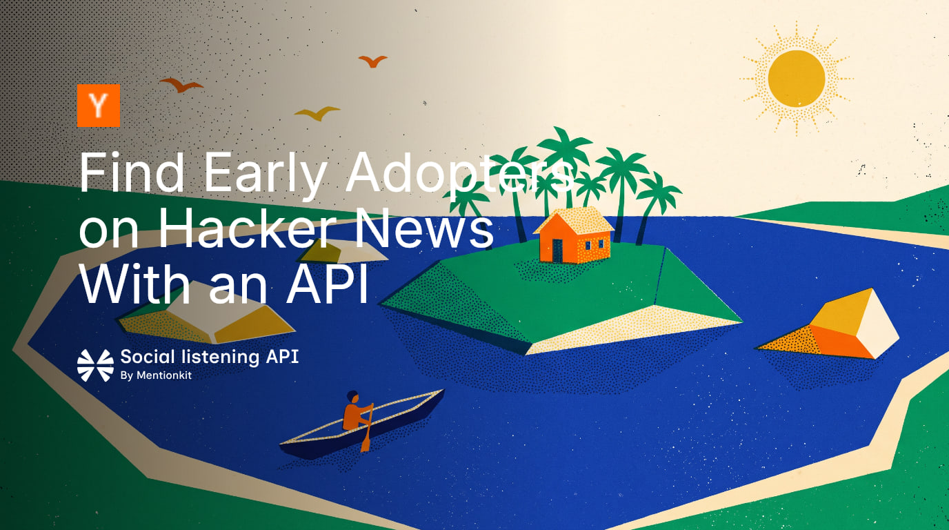 Find Early Adopters on Hacker News With an API
