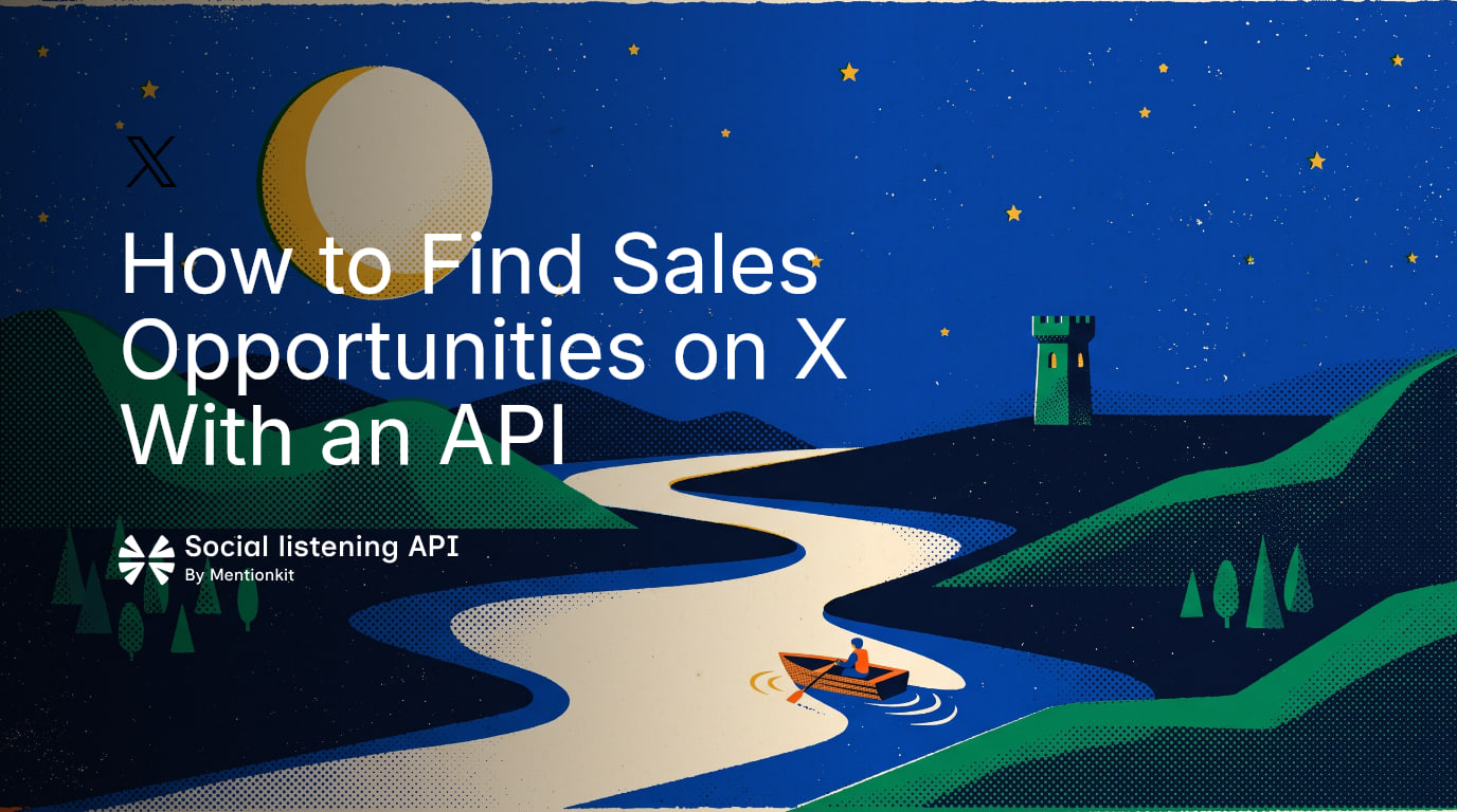 How to Find Sales Opportunities on X With an API