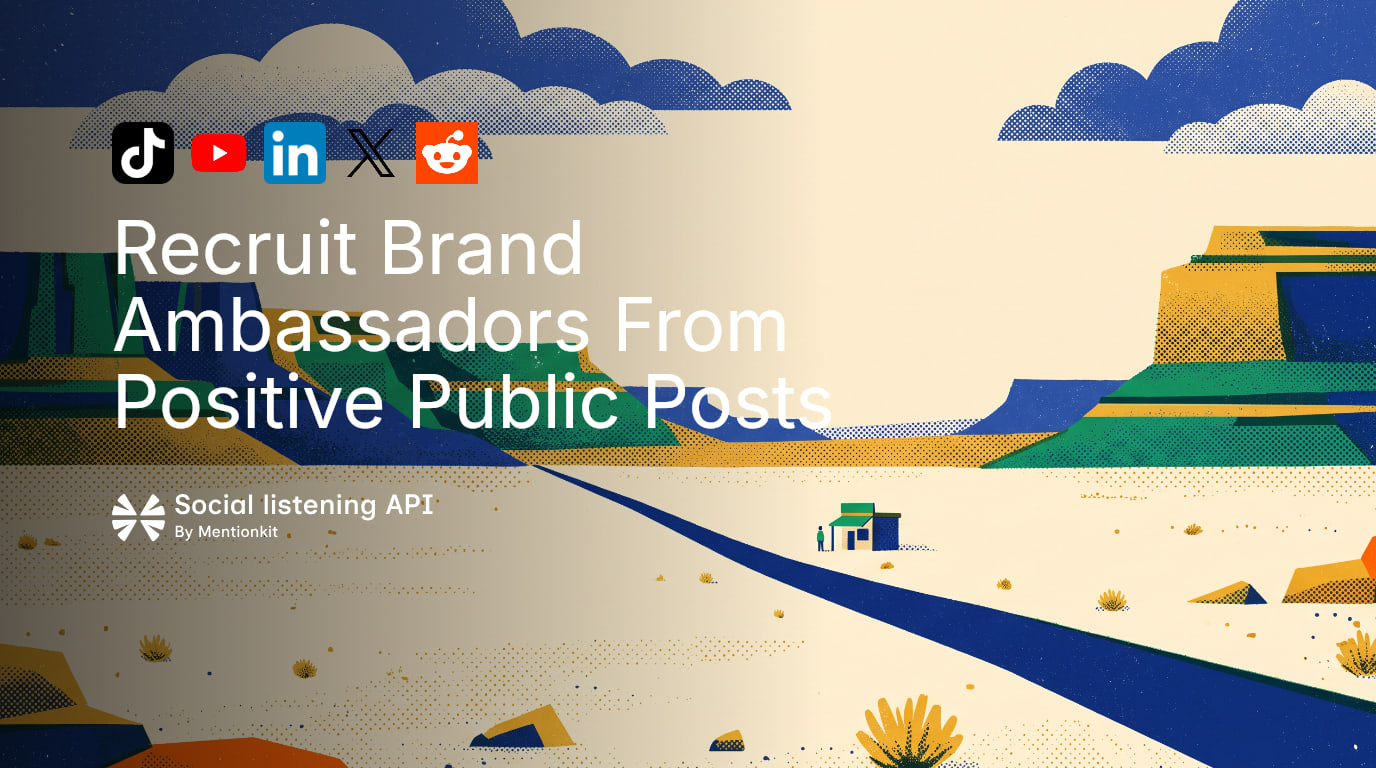 Recruit Brand Ambassadors From Public Posts