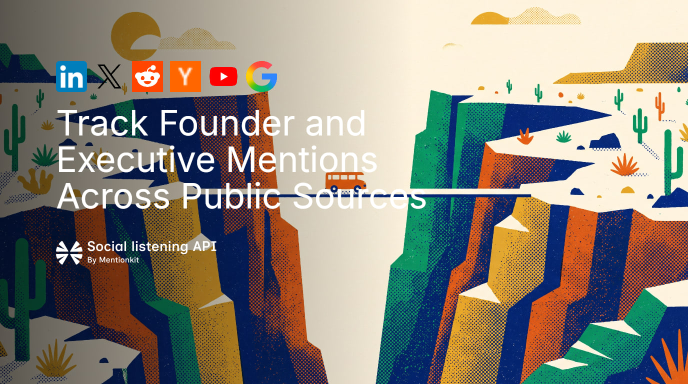 Track Founder and Executive Mentions Across Public Sources